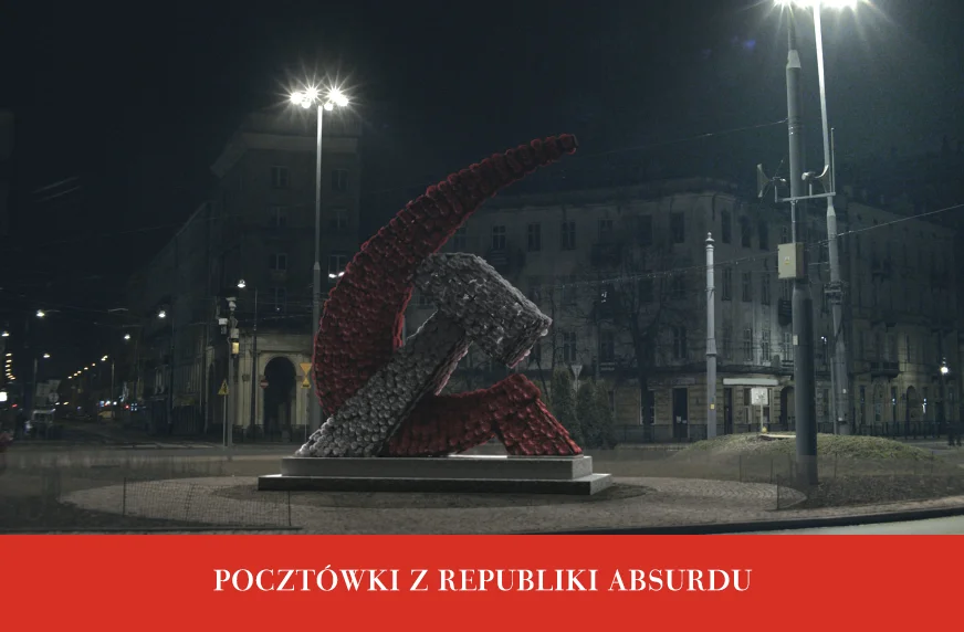 POCZTÓWKI Z REPUBLIKI ABSURDU